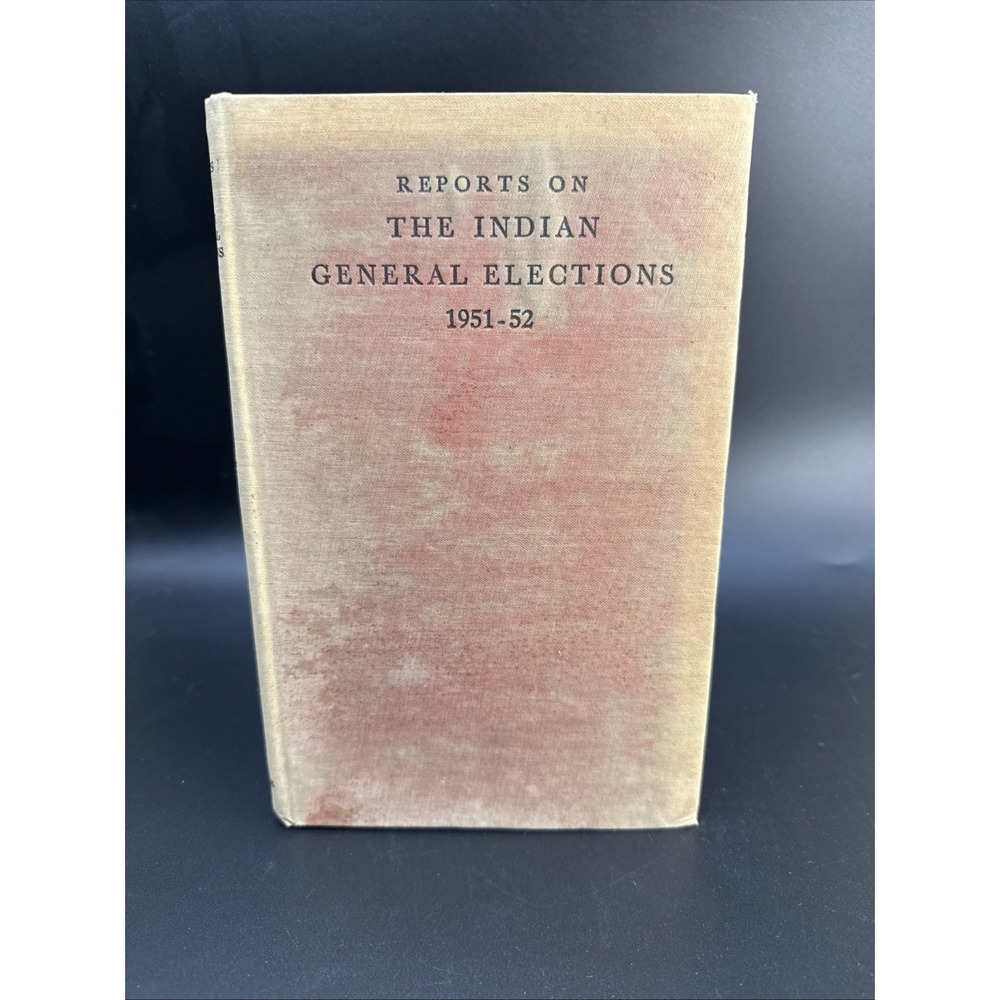 reports on the Indian general elections 1951-52 Kogekar & Park